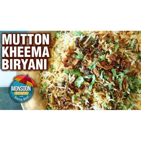 MUTTON KHEEMA BIRYANI